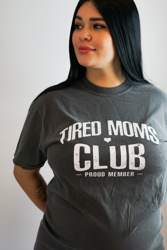 TIRED MOMS CLUB